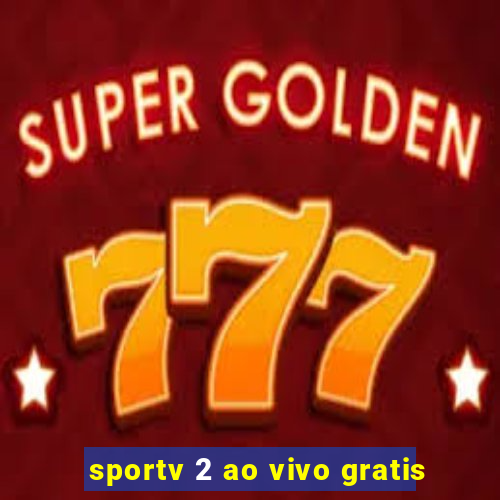 sportv 2 ao vivo gratis